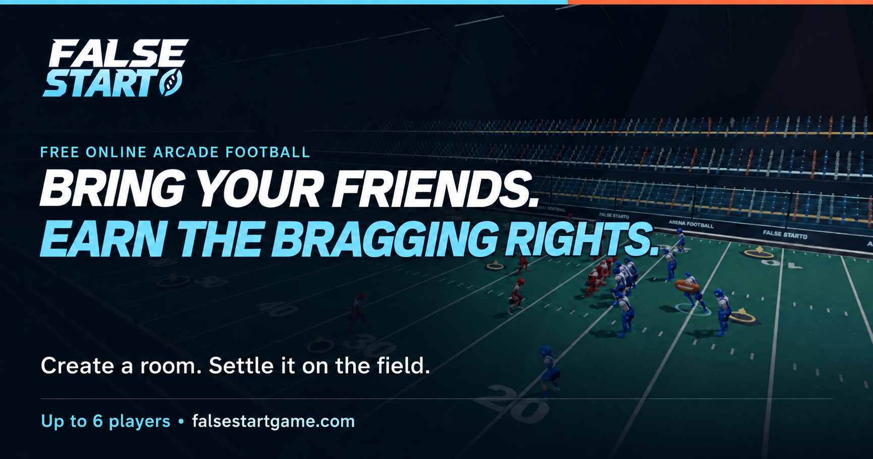 FALSE START — Bring your friends. Earn the bragging rights. Free online arcade football.